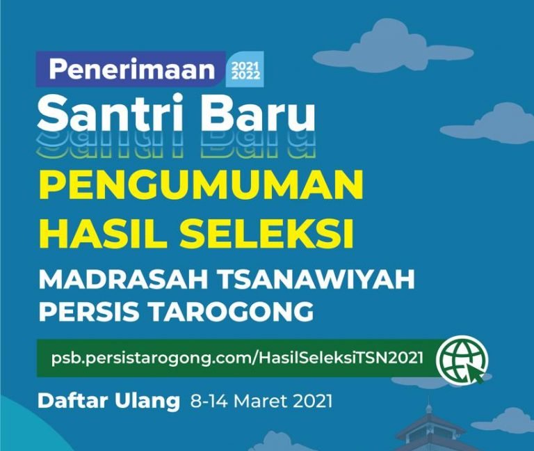 Hasil Seleksi Santri Baru Tsanawiyah 2021/2022